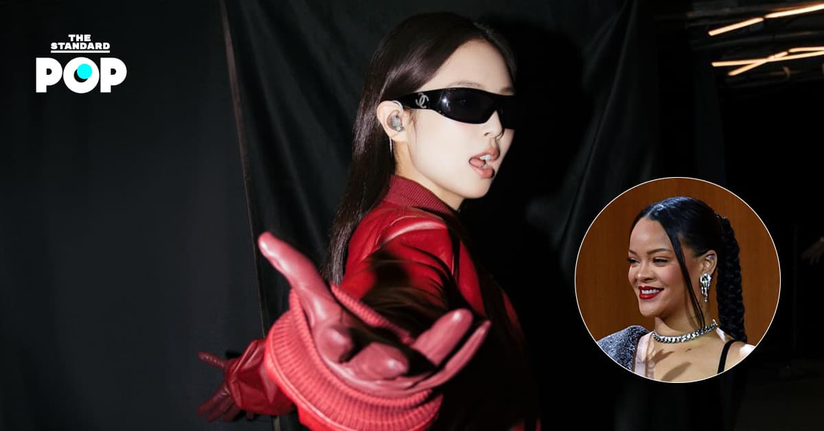 JENNIE เผยว่า Rihanna คือแรงบันดาลใจที่สำคัญที่สุดของเธอ