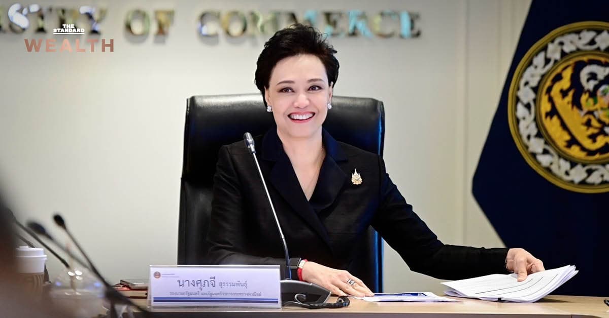 ศุภจีเปิดใจ 90 วัน บทบาท รมว.พาณิชย์ ชี้ ‘เกษตร’ ผลงานพอใจมากสุด ลุยต่อ 7 ภารกิจ เร่ง FTA-ART-ม.301 ดันส่งออกโต 2 หลัก