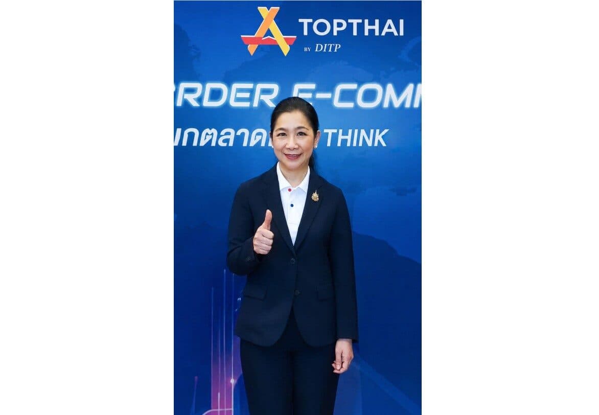 TOPTHAI by DITP เชื่อมสินค้าไทยสู่ตลาดโลกผ่าน 13 แพลตฟอร์มใน 12 ประเทศ