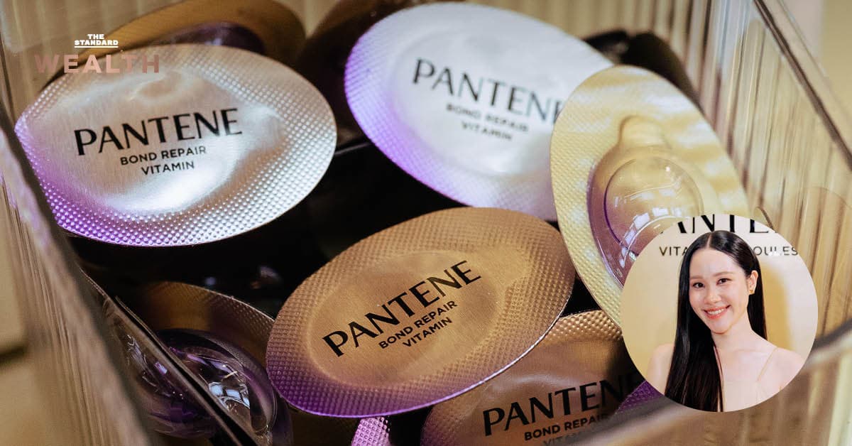 เทรนด์ ผมเงาแบบดาราจีน ดันออยล์-ทรีตเมนต์โตพรวด ‘แพนทีน’ ชี้พฤติกรรมผู้บริโภคเริ่มยอมจ่ายถ้านวัตกรรมตอบโจทย์